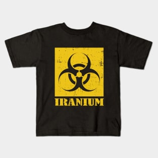 Iranium - Iran Uranium radioactive nuclear waste in Yellow Kids T-Shirt